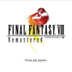 【FF８】＃１３　初めて遊ぶファイナルファンタジー８の世界