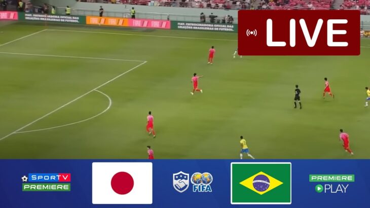 日本vsブラジル| インターナショナルフレンドリー2022| 今すぐライブにマッチする今日はストリーミングを見る