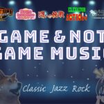 GAME ＆ NOT GAME MUSIC：ゲームとゲーム音楽以外のライブ
