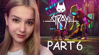 STRAY 可愛いサイバーパンク猫ゲーム！！　PART 6　女子実況 顔出し生配信ライブ！　外国人ゲーム実況者