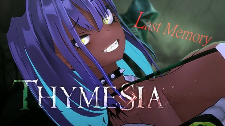 【THYMESIA】全エンディング回収 #終【EnglishOK】【女子大生】【NewVtuber】【ゲーム実況】【ティメジア】