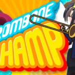 【Trombone Champ】元吹奏楽部の本気見せたるわ…【ゲーム実況】