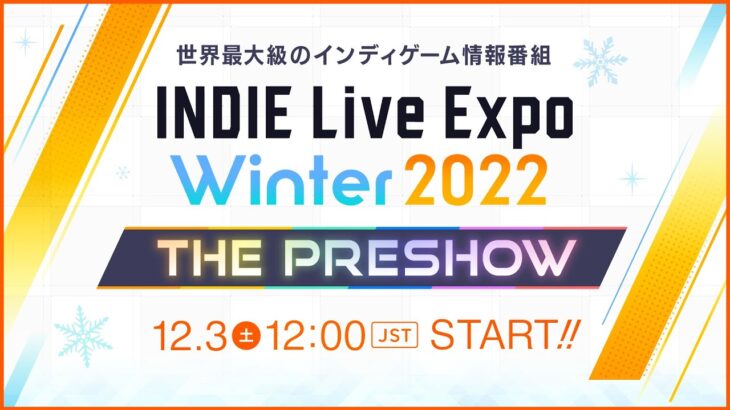 INDIE Live Expo Winter 2022 THE PRESHOW