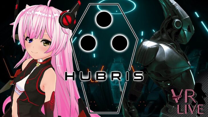 VRゲーム実況【 HUBRIS 】#１