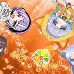 【100%OrangeJuice】100%ｵﾚﾝｼﾞｼﾞｭｰｽ【Vtuber/ゲーム実況】