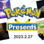 【ポケモンプレゼンツ】アラサーゲーム実況者の反応（Pokémon Presents 2023.2.27 reactions）