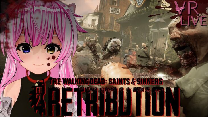 VRゲーム実況【 The Walking Dead: Saints & Sinners – Chapter 2: Retribution 】#２