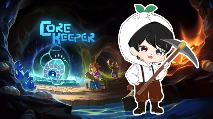 【 core keeper 】強くてニューゲーム【 実況プレイ 】