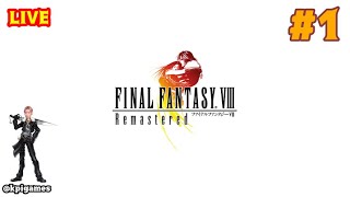 #1 FINAL FANTASY VIII Remastered FF8 steam　ゲーム実況　顔出し配信　【2023/04/29】　ネタバレあり