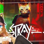 【 #Stray 】 ある一匹の猫の話/週末ゲーム実況 【 #vtuber  】