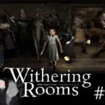 【ホラーゲーム】【実況】Withering Rooms #01【Steamゲーム】