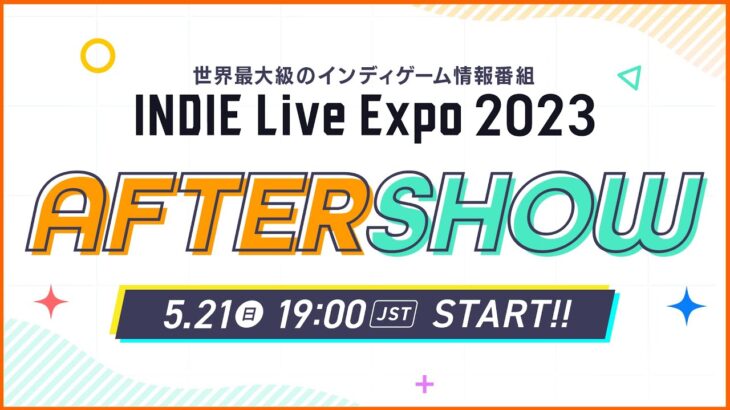 インディーライブエキスポ 2023 AFTERSHOW (INDIE Live Expo)