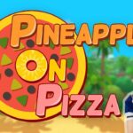 【Pineapple on pizza】ゲーム実況【初見プレイ】