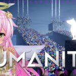 VRゲーム実況【 Humanity 】#１