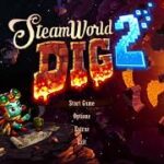 #15【SteamWorld Dig2】7つのクソムズ試練【ゲーム実況】