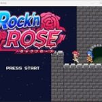 Japanese Freeware Game Livestream (フリーゲーム実況) #529：Rock’n ROSE Part 1