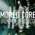 『ARMORED CORE VI FIRES OF RUBICON』#01