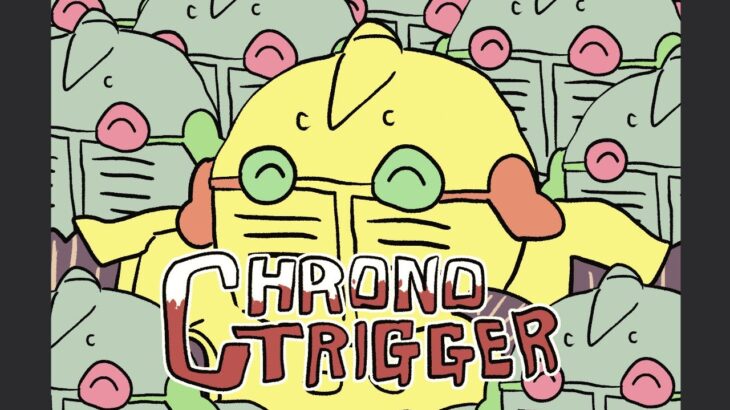 【ゲーム実況】第6回 平成の名作「クロノトリガー」をやる配信【CHRONO TRIGGER】#神ゲー #VTuber