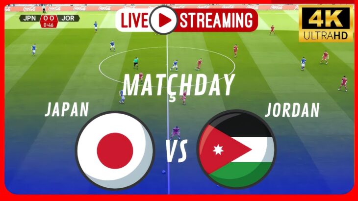 ⚽🔥 Japan vs Jordan Live – #Watchalong International Friendly – Football Gameplay @officialart0488