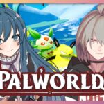 【Palworld】なんか今話題のゲームやる！ w/さつきさん【ライブ】