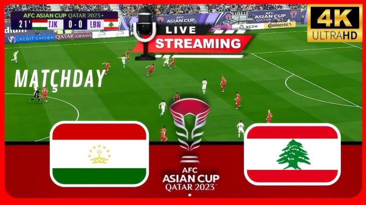 ⚽ Tajikistan vs Lebanon live AFC Asian Cup Qatar 2023 #Watchalong Football live Gameplay