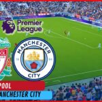 ⚽ Big Match Liverpool vs Man City Live English Premier League EPL Full Match _Football Live Gameplay