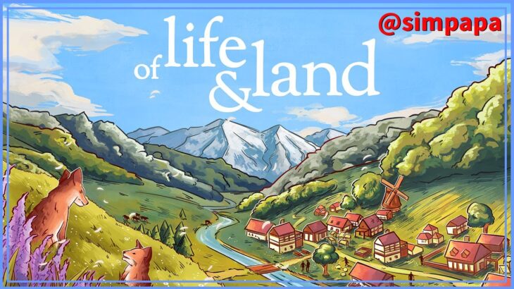 ＃04【Of Life and Land】新しい村を作ろう【ゲーム実況】