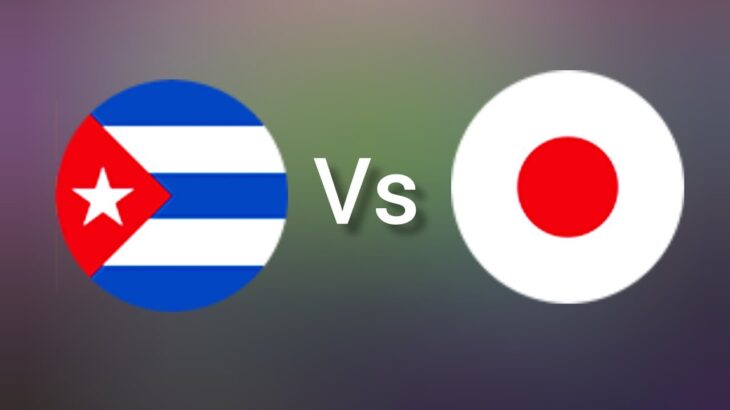 キューバ対日本 ネーションズリーグマッチ ライブゲーム ライブ Cuba Vs Japan Nations League Match Live game Live 2024