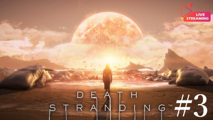 DEATH STRANDING #3 ~ミュールに見つかったら殴ればいい 【ゲーム実況】ことのは Live