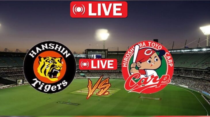 広島カープ対阪神タイガースのNPB試合ライブゲームスポーツ Hiroshima Carp Vs Hanshin Tigers NPB match live game sport