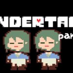 【#Undertale】※ネタバレ注意！誰も傷付けないRPG。part２【ゲーム実況】【新人Vtuberリクちゃん】