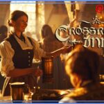 ＃01【Crossroads Inn】最高の酒場を建設開始！【ゲーム実況】