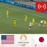 アメリカ対日本 ライブ | パリ 2024 オリンピック 女子サッカー | 本日の試合ライブ中継!