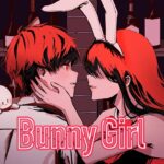 ゲーム実況者が「Bunny Girl / バニーガール」を歌ってみた【ぴくと】