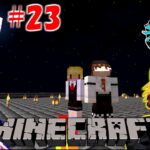 【Minecraft】[ゲーム実況]　[ひろさおライブ]　[生配信]　#23｛レール整備するぞ！｝