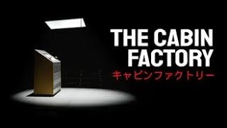 【ホラーゲーム】The Cabin Factory【🔴ライブ配信】