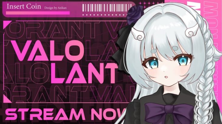 【VALORANT/参加型】はじめてのVALORANTpart7✨【新人Vtuber/ゲーム実況/VALORANT/FPS/ヴァロラント/初見実況/参加型/にゃにゃ】